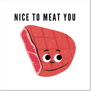 Nice to meat you Posters and Art